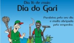 Hoje é dia do Gari.