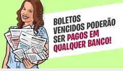 Atenção! Boletos vencidos podem ser pagos em qualquer banco 